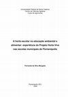 Research paper thumbnail of Universidade Federal de Santa Catarina Centro de Ciências Agrárias Curso de Agronomia A horta escolar na educação ambiental e alimentar: experiência do Projeto Horta Viva nas escolas municipais de Florianópolis