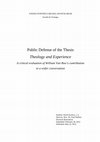 Research paper thumbnail of Public Defense of the Thesis "Theology and Experience: a critical evaluation of William A. Van Roo's contribution to a wider conversation"