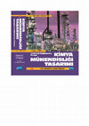 Research paper thumbnail of KİMYA MÜHENDİSLİĞİ TASARIMI (CHEMICAL ENGINEERING DESIGN), Edited by : Saffettin Ferda MUTLU