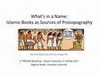 Research paper thumbnail of What’s in a Name: Islamic Books as Sources of Prosopography