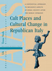 Research paper thumbnail of Cult places and cultural change in Republican Italy. A contextual approach to religious aspects of rural society after the Roman conquest (Amsterdam Archaeological Series 14, Amsterdam: Amsterdam University Press 2009)