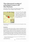 Research paper thumbnail of Towards a Three-Dimensional Registration of the Archaeological Heritage of the Altai Mountains