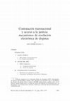 Research paper thumbnail of Contratación transnacional y acceso a la justicia: mecanismos de resolución  electrónica de disputas