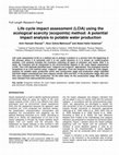 Research paper thumbnail of Life cycle impact assessment (LCIA) using the ecological scarcity (ecopoints) method: A potential impact analysis to potable water production