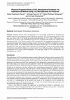 Research paper thumbnail of Physical properties study of TiO2 nanoparticle synthesis via hydrothermal method using TiO2 microparticles as precursor