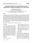 Research paper thumbnail of Developing GIS-Based Unit Hydrographs for Flood Management in Makkah Metropolitan Area