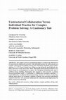 Research paper thumbnail of Unstructured Collaboration Versus Individual Practice for Complex Problem Solving: A Cautionary Tale