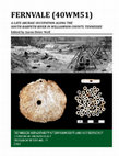 Research paper thumbnail of Fernvale (40WM51): A Late Archaic Occupation Along the South Harpeth River in Williamson County, Tennessee