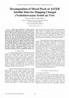 Research paper thumbnail of Decomposition of Mixed Pixels of ASTER Satellite Data for Mapping Chengal (Neobalanocarpus heimii sp) Tree