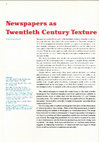 Research paper thumbnail of Newspapers as 20th Century Texture