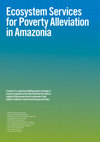 Research paper thumbnail of Ecosystem Services for Poverty Alleviation in  Amazonia