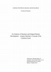 Research paper thumbnail of An Analysis of Business and Integral Human Development – Jacques Maritain’s Concept of the Common Good