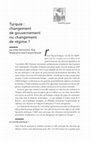 Research paper thumbnail of Turquie : changement de gouvernement ou changement de régime