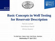 Research paper thumbnail of Basic Concepts in Well Testing for Reservoir Description