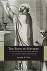 Research paper thumbnail of The Body in Mystery: the Political Theology of the Corpus Mysticum in the Literature of Reformation England