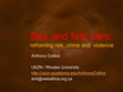 Research paper thumbnail of Sex and fast cars: reframing risk, crime and violence