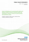 Research paper thumbnail of 	 Factors facilitating and constraining the delivery of effective teacher training to promote health and well-being in schools: a survey of current practice and systematic review