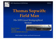 Research paper thumbnail of Thomas Sopwith: Field Man ~ his 1839 Great Stratigraphic Section