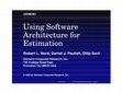 Research paper thumbnail of Using Software Architecture for Estimation