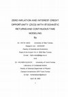 Research paper thumbnail of ZERO INFLATION AND INTEREST CREDIT OPPORTUNITY (ZICO) WITH STOCHASTIC RETURNS AND CONTINUOUS TIME MODELING