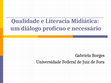 Research paper thumbnail of Qualidade e Literacia Midiática