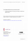 Research paper thumbnail of Can digital affordances be post-democratic? Paper presented at the International Summer School: Digitalization and its Impact on Society, Dresden 2013 