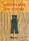 Research paper thumbnail of Monnaies de Chine, Bibliothèque Nationale, Paris 1992.