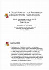 Research paper thumbnail of A Global Study on Local Participation in Disaster Mental Health Projects