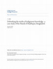 Research paper thumbnail of Debunking the myths of Indigenous knowldge