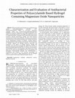 Research paper thumbnail of Characterization and Evaluation of Antibacterial Properties of Polyacrylamide Based Hydrogel Containing Magnesium Oxide Nanoparticles