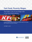 Research paper thumbnail of Fast Food, Poverty Wages: The Public Cost of Low-Wage Jobs in the Fast-Food Industry