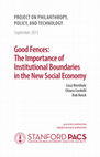 Research paper thumbnail of Good Fences: The Importance of Institutional Boundaries in the New Social Economy (Stanford PACS)