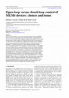 Research paper thumbnail of Open-loop versus closed-loop control of MEMS devices: choices and issues