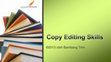 Research paper thumbnail of Copy Editing Skill