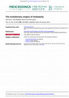 Research paper thumbnail of The evolutionary origins of modularity