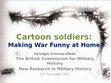 Research paper thumbnail of Cartoon Soldiers: Making War funny at home