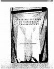 Research paper thumbnail of Writing Secrecy in Caribbean Freemasonry Palgrave Mc Millan (2013)