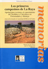 Research paper thumbnail of Los primeros campesinos de La Raya Aportaciones recientes al conocimiento del neolitico y calcolítico en Extremadura y Alentejo : Actas de las jornadas de arqueología del Museo de Cáceres