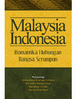 Research paper thumbnail of Malaysia-Indonesia: Romantika Hubungan Bangsa Serumpun