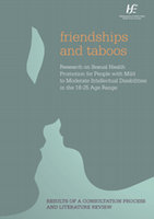 Research paper thumbnail of Friendships and Taboos Research on Sexual Health Promotion for People With Mild to Moderate Intellectual Disabilities In the 18-25 Age Range