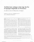 Research paper thumbnail of S. Agusta-Boularot et R.Golosetti avec la collaboration d’Alain Badie "Architecture antique entre âge du Fer et époque impériale en Provence, Les piliers du site de Château-Bas à Vernègues"