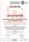 Research paper thumbnail of Balkan Dialogues. Spatial Boundaries and Cultural Identities in the Prehistoric Balkans