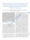 Research paper thumbnail of Quality and Safety of Citrus Sinensis Coated with Hydroxypropylmethylcellulose Edible Coatings Containing Moringa Oleifera Extract Stored at Ambient Temperature.