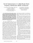 Research paper thumbnail of On the Implementation of a Multi-Reader Radio Frequency Identification (RFID) Architecture