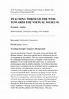 Research paper thumbnail of Teaching through the Web: Towards the Virtual Museum