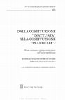 Research paper thumbnail of L'inattualità dell'attuazione della Costituzione, in G. Brunelli, G. Cazzetta, Dalla costituzione "inattuale" alla costituzione "inattuata", Milano, 2013, 16-1743