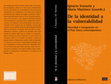 Research paper thumbnail of De la identidad a la vulnerabilidad. Alteridad e integración en el País Vasco contemporáneo / From Identity to Vulnerability. Alterity and Integration in Contemporary Basque Country