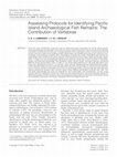 Research paper thumbnail of Assessing Protocols for Identifying Pacific Island Archaeological Fish Remains: The Contribution of Vertebrae