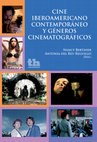 Research paper thumbnail of Cine iberoamericano contemporáneo y géneros cinematográficos