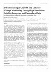 Research paper thumbnail of Urban Municipal Growth and Landuse Change Monitoring Using High Resolution Satellite Imageries and Secondary Data A Geospatial Study on Kolkata Municipal Corporation, India